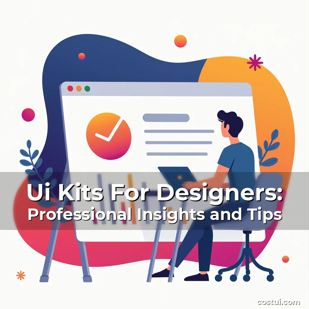 Read more about the article Ui Kits For Designers: Professional Insights and Tips
